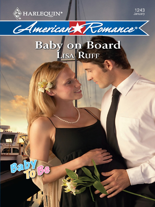 Title details for Baby on Board by Lisa Ruff - Available